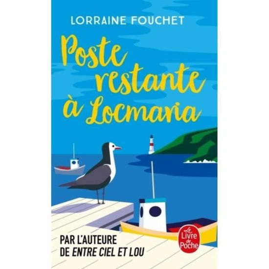 Poste restante a Locmaria - Lorraine Fouchet - Książki - Le Livre de poche - 9782253259633 - 27 lutego 2019