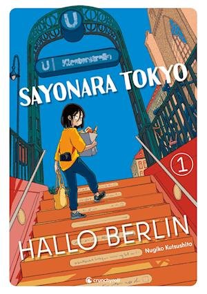 Cover for Kutsushita Nugiko · Sayonara Tokyo, Hallo Berlin  Band 1 (Buch) (2023)