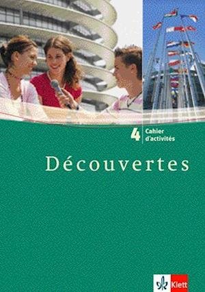 Cover for Gerard Alamargot, Birgit Bruckmayer, Isabelle Darras · Decouvertes.4 Cahier d'activites,4.Lj. (Book)