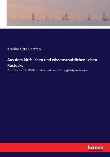 Cover for Krabbe Otto Carsten · Aus dem kirchlichen und wissenschaftlichen Leben Rostocks (Paperback Bog) (2017)
