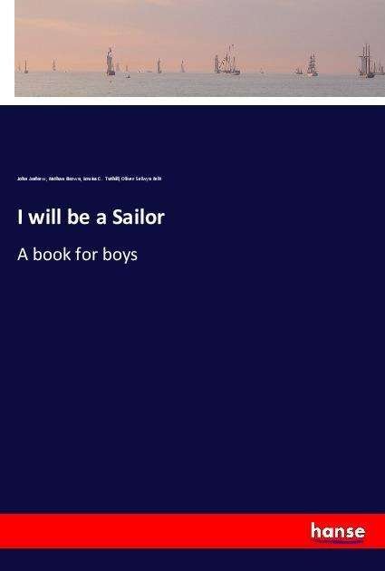 Cover for Andrew · I will be a Sailor (Book)