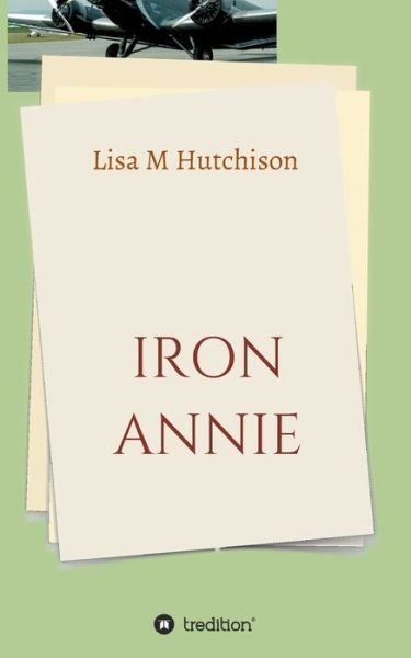 Cover for Hutchison · Iron Annie (Bok) (2020)