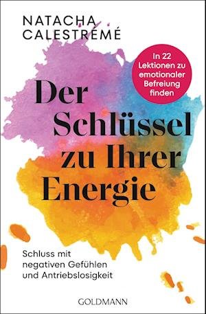 Cover for Natacha Calestrémé · Der Schlüssel zu Ihrer Energie (Book) (2023)