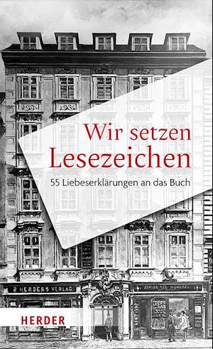 Wir setzen Lesezeichen - Tobias Mayer - Livros - Verlag Herder - 9783451034633 - 23 de setembro de 2024