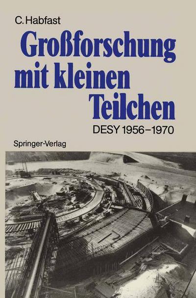 Cover for Claus Habfast · Grossforschung mit Kleinen Teilchen (Paperback Book) [German edition] (1989)