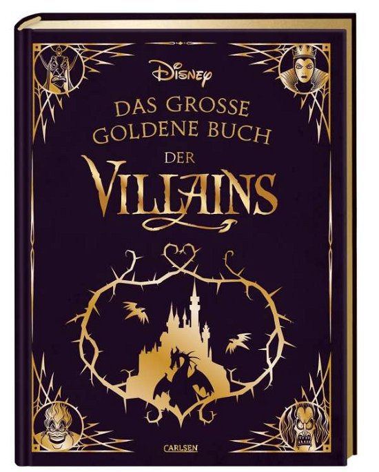 Disney: Das groÃŸe goldene Buch der Villains - Walt Disney - Livros - Carlsen Verlag GmbH - 9783551280633 - 21 de outubro de 2021