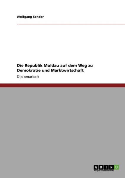 Cover for Sender · Die Republik Moldau auf dem Weg (Book)