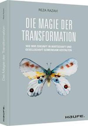 Cover for Reza Razavi · Die Magie der Transformation (Hardcover Book) (2022)