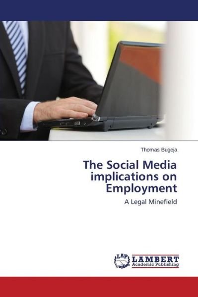 Cover for Bugeja Thomas · The Social Media Implications on Employment (Paperback Book) (2015)