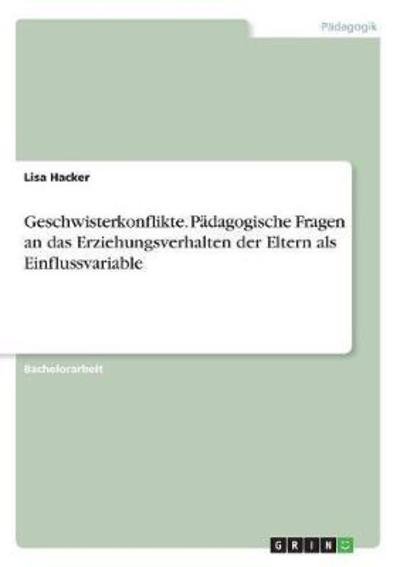 Cover for Hacker · Geschwisterkonflikte. Pädagogisc (Buch)