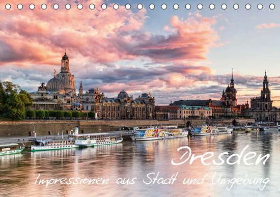 Dresden: Impressionen aus Stadt un - Aust - Books -  - 9783670808633 - 