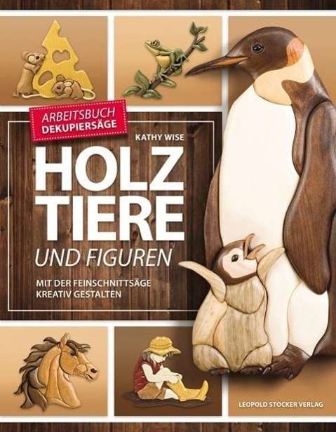 Cover for Wise · Holztiere und Figuren (Buch)