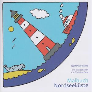 Cover for Christine Höhne · Malbuch Nordseeküste (Pamphlet) (2021)