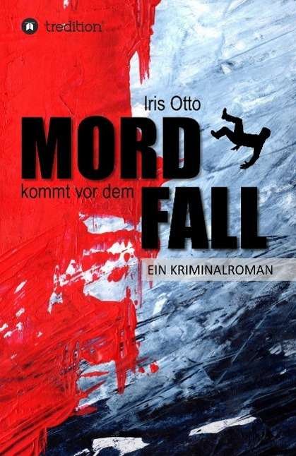 Cover for Otto · Mord kommt vor dem Fall (Bok) (2016)