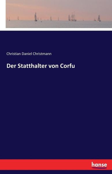 Cover for Christmann · Der Statthalter von Corfu (Book) (2016)