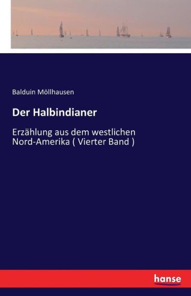 Cover for Möllhausen · Der Halbindianer (Book) (2016)