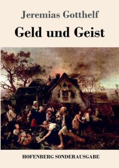 Cover for Gotthelf · Geld und Geist (Book) (2017)