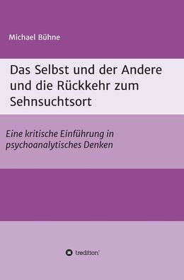 Cover for Bühne · Das Selbst und der Andere und die (Bok) (2020)