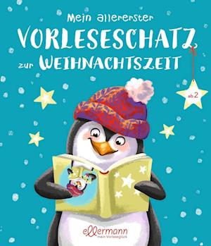 Henriette Wich · Mein allererster Vorleseschatz zur Weihnachtszeit (Bok) (2022)