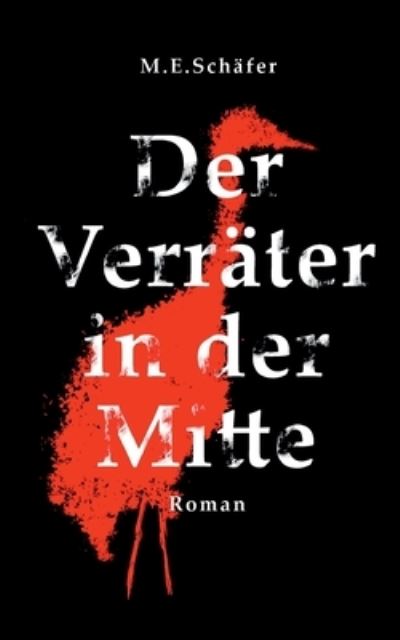 Cover for Schäfer · Der Verräter in der Mitte (N/A) (2021)