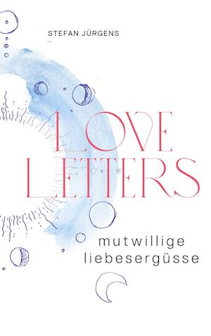 Cover for Stefan Jurgens · Loveletters (Hardcover Book) (2022)