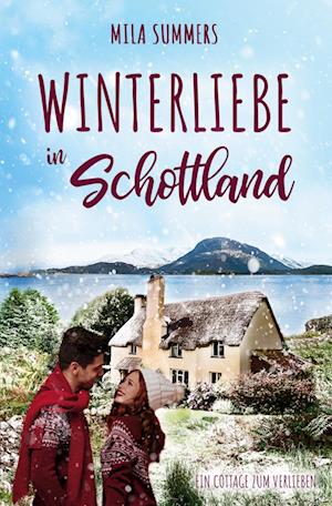 Cover for Mila Summers · Winterliebe in Schottland (Book) (2025)