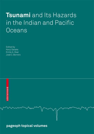 Cover for Tsunami and its Hazards in the Indian and Pacific Oceans - Pageoph Topical Volumes (Paperback Book) [2007 edition] (2007)