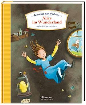 Cover for Luhn · Klassiker zum Vorlesen - Alice im (Bok)