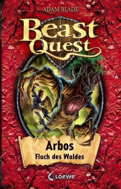 Cover for Blade · Beast Quest.Arbos,Fluch des Walde (Buch)