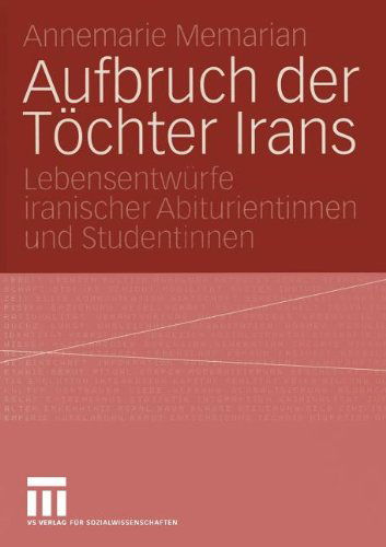 Cover for Annemarie Memarian · Aufbruch der Tochter Irans (Paperback Book) [2004 edition] (2004)