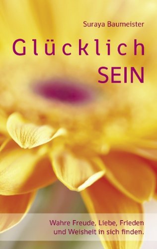 Cover for Suraya · Glücklich Sein (Paperback Book) [German edition] (2011)