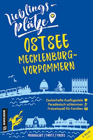 Cover for Frank Meierewert · Lieblingsplätze Ostsee Mecklenburg-Vorpommern (Paperback Book) (2022)