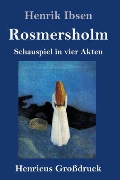 Cover for Henrik Ibsen · Rosmersholm (Grossdruck) (Gebundenes Buch) (2021)