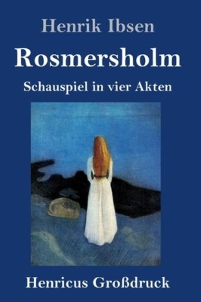 Cover for Henrik Ibsen · Rosmersholm (Grossdruck) (Hardcover bog) (2021)