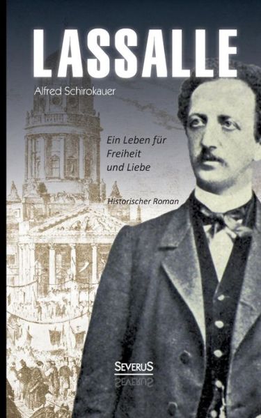 Cover for Alfred Schirokauer · Lassalle (Paperback Book) [German edition] (2014)