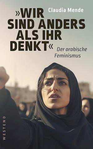 Cover for Claudia Mende · Wir sind anders, als ihr denkt (Book) (2024)