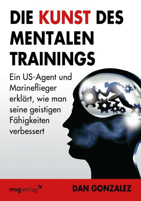 Die Kunst des mentalen Trainin - Gonzalez - Livros -  - 9783868825633 - 