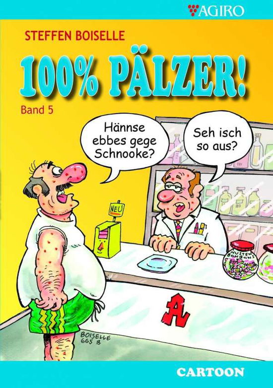 Cover for Boiselle · 100% PÄLZER! Band 5 (Book)