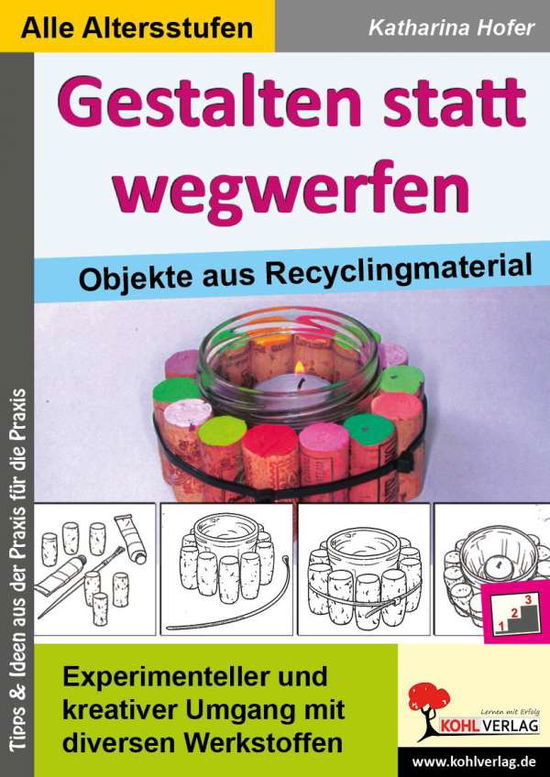 Cover for Hofer · Gestalten statt wegwerfen (Book)