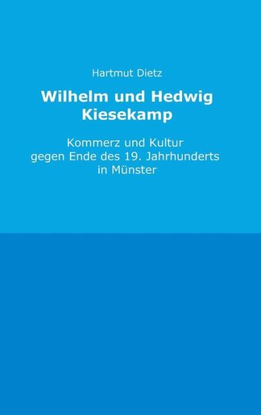 Cover for Dietz · Wilhelm und Hedwig Kiesekamp (Book) (2016)