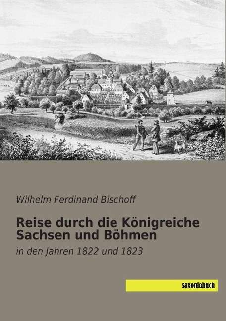 Cover for Bischoff · Reise durch die Königreiche Sa (Book)