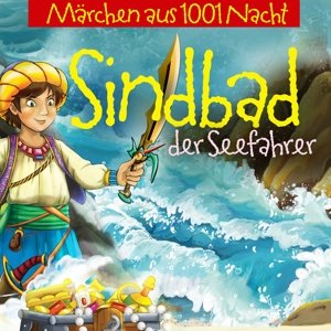 Cover for Märchen Aus 1001 Nacht · Sindbad Der Seefahrer Und Seine Abenteuer (CD) (2016)