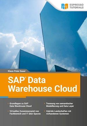 Cover for Klaus-Peter Sauer · SAP Data Warehouse Cloud (Paperback Book) (2021)