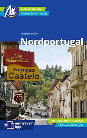 Nordportugal Reiseführer Michael Müller Verlag - Michael Müller - Bøker - Müller, Michael - 9783966851633 - 3. mai 2023