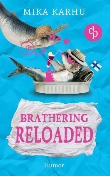 Cover for Karhu · Brathering reloaded (Book) (2020)