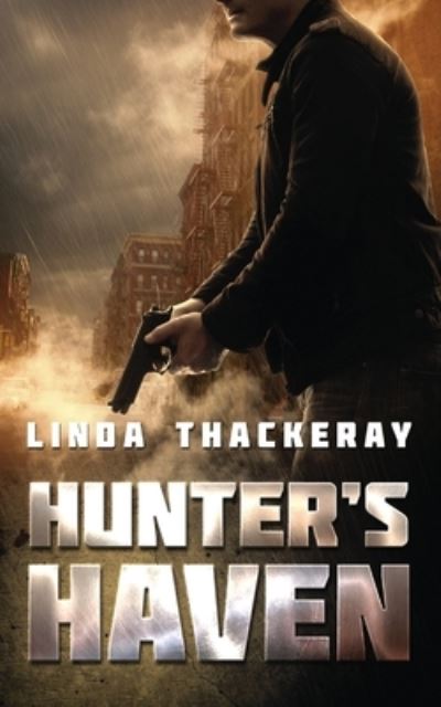 Hunter's Haven - Linda Thackeray - Books - Next Chapter - 9784867524633 - August 6, 2021