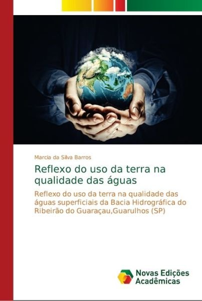 Cover for Barros · Reflexo do uso da terra na quali (Bog) (2018)