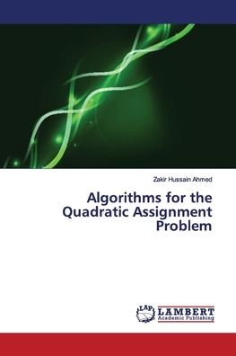 Cover for Ahmed · Algorithms for the Quadratic Assi (Book) (2019)