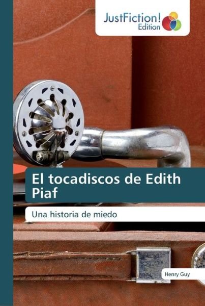 Cover for Guy · El tocadiscos de Edith Piaf (Bog) (2020)