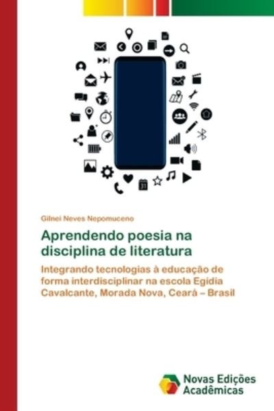 Cover for Gilnei Neves Nepomuceno · Aprendendo poesia na disciplina de literatura (Taschenbuch) (2021)